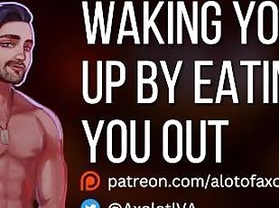 [M4F] Waking You Up By Eating You Out  Boyfriend Praise ASMR Audio Roleplay