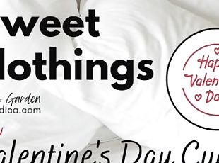 Sweet Nothings Valentine's (Intimate, gender netural, cuddly, SFW, comforting audio by Eve's Garden)