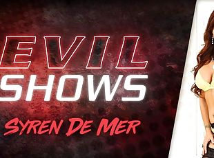 Evil Shows - Syren De Mer, Scene #01