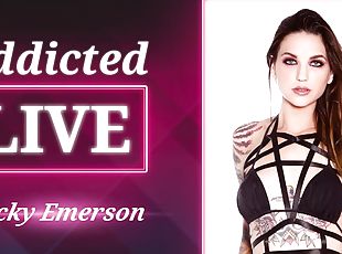 addicted LIVE - Rocky Emerson