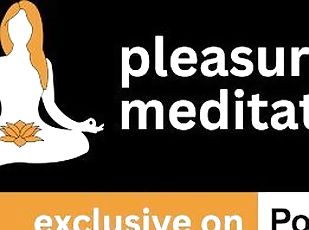 Pleasure Meditation Guided Madame Bliss Satisfaction ASMR